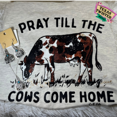 Pray Till The Cows Come Home Graphic Tee | Light Gray