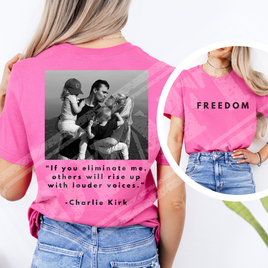 🎀 Charlie Kirk T-Shirt | Pink Freedom Quote Graphic Tee