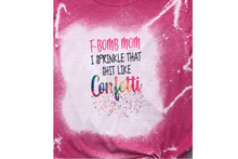 Load image into Gallery viewer, F Bomb Mom Bleached Tee
